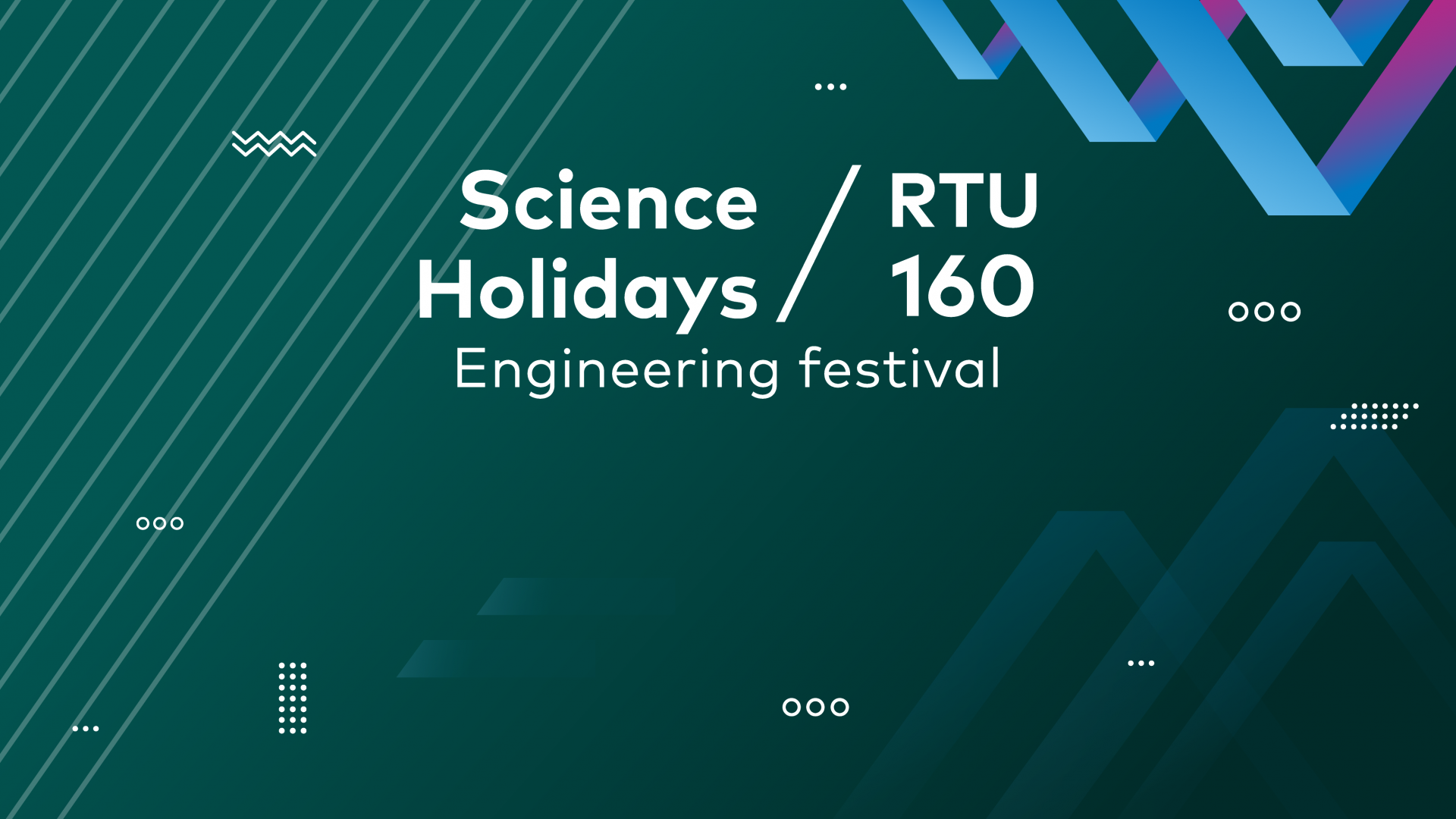 «Science Holidays - RTU 160» and RTU Grand Graduation 2022
