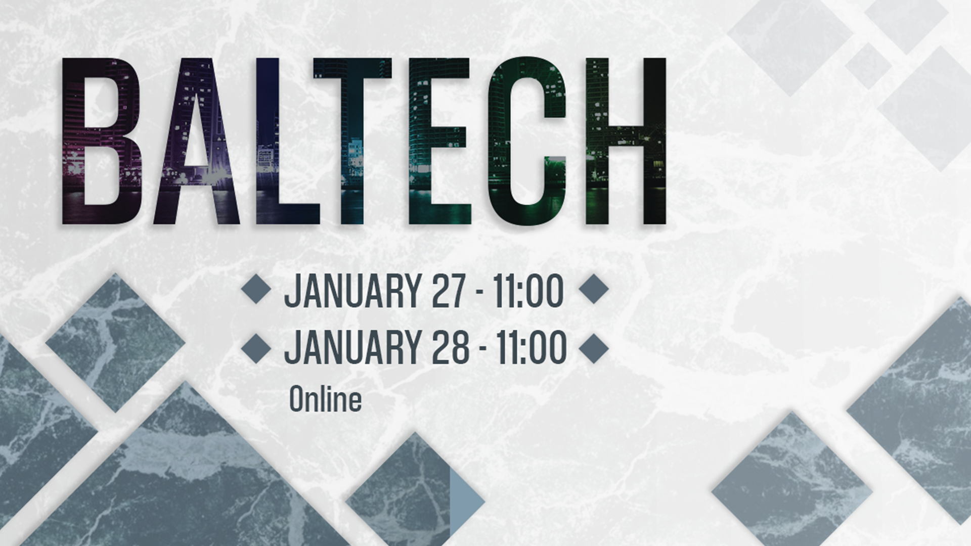 This is the first year the BALTECH conference will take place remotely