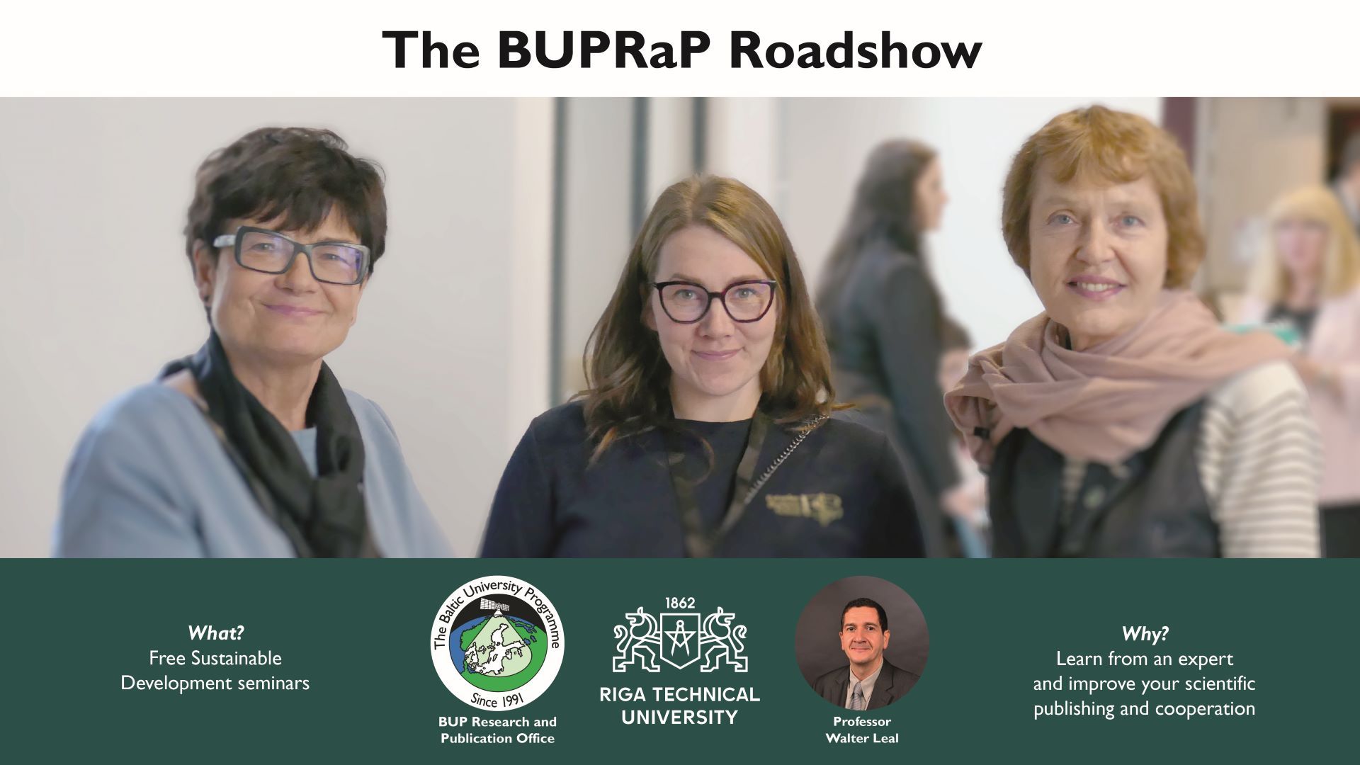 Baltic University Programme is hosting sustainable development seminars «BUPRaP Roadshow»