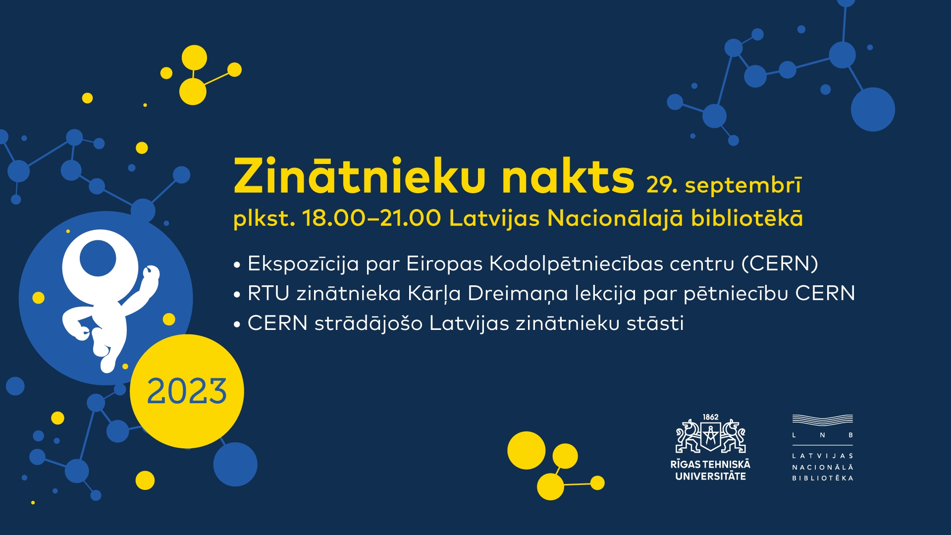Zinātnieku naktī Latvijas Nacionālajā bibliotēkā varēs izzināt Visuma noslēpumus un iepazīties ar CERN strādājošo zinātnieku darbu