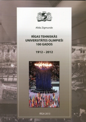 Grāmatas par RTU olimpiešiem prezentācija un «RTU Sporta laureātu 2013» apbalvošana