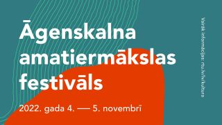 Rīgas Tehniskās universitātes Kultūras centrs aicina apmeklēt Āgenskalna amatiermākslas festivālu
