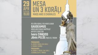 RTU vīru koris «Gaudeamus» un ērģelnieks Jānis Pelše 29.aprīļa koncertā «Mesa un trīs korāļi»