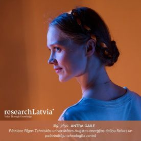 Jaunā zinātniece Antra Gaile savu darbu reprezentē kalendārā «Zinātne Latvijai 2022»