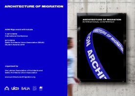 Aicina reģistrēties arhitektūras un pilsētplānošanas konferencei «Architecture of Migration»