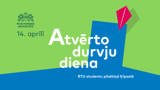 14. aprīlī RTU notiks Atvērto durvju diena