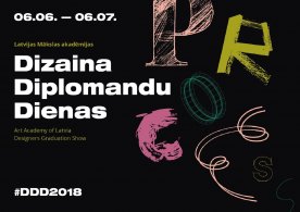 Aicina uz Latvijas Mākslas akadēmijas Dizaina Diplomandu Dienu 2018 Komunikācijas dienu