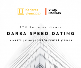 Visas Iespējas & RTU Karjeras dienas “Darba speed-dating” pasākums
