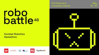 «RoboBattle 48» Hackathon Participants Will Build Robots and Compete With Them