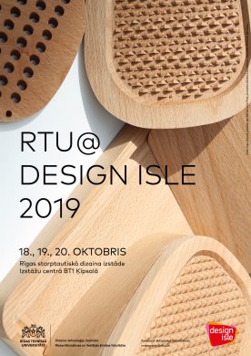 Izstādē «Design Isle 2019» varēs aplūkot Dizaina tehnoloģiju institūtā radītos darbus